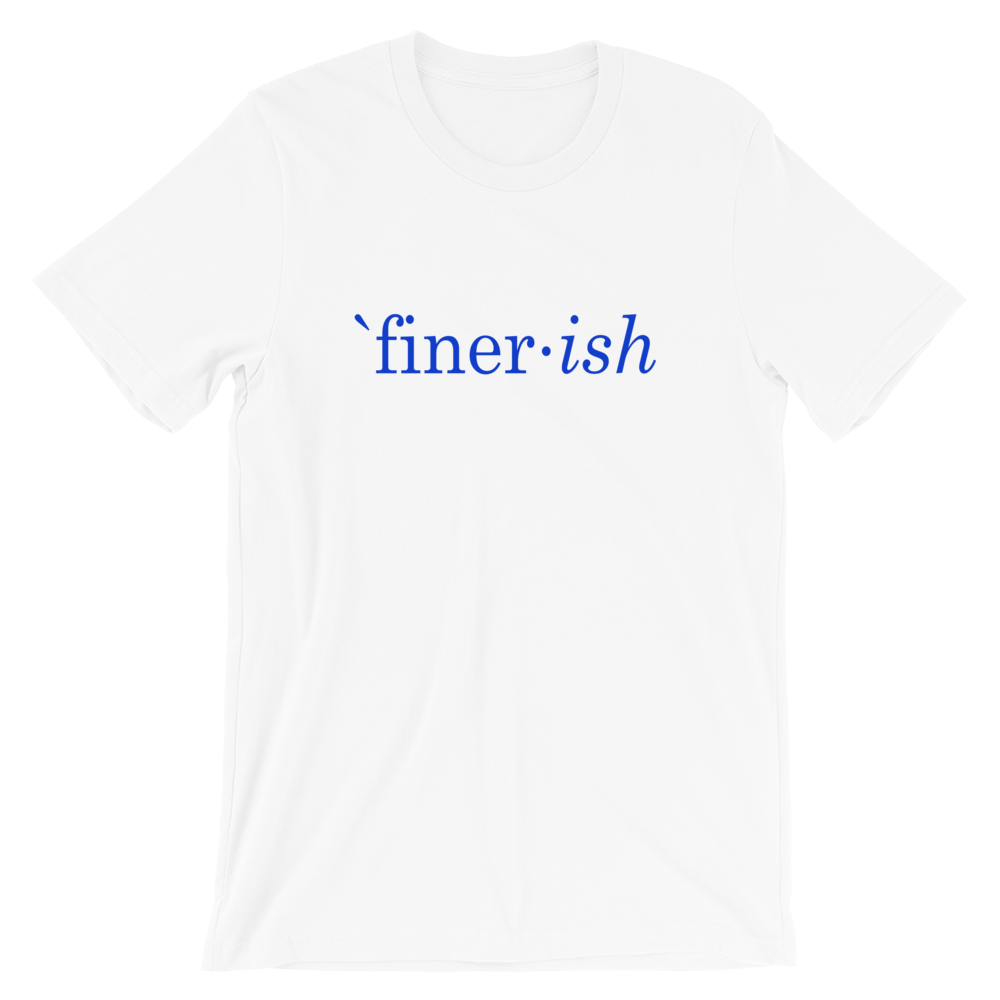 `finer*ish