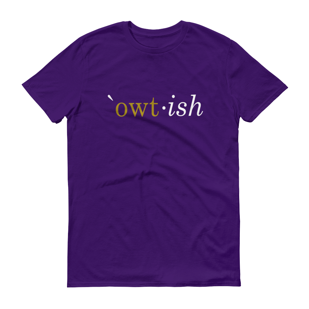 `owt*ish
